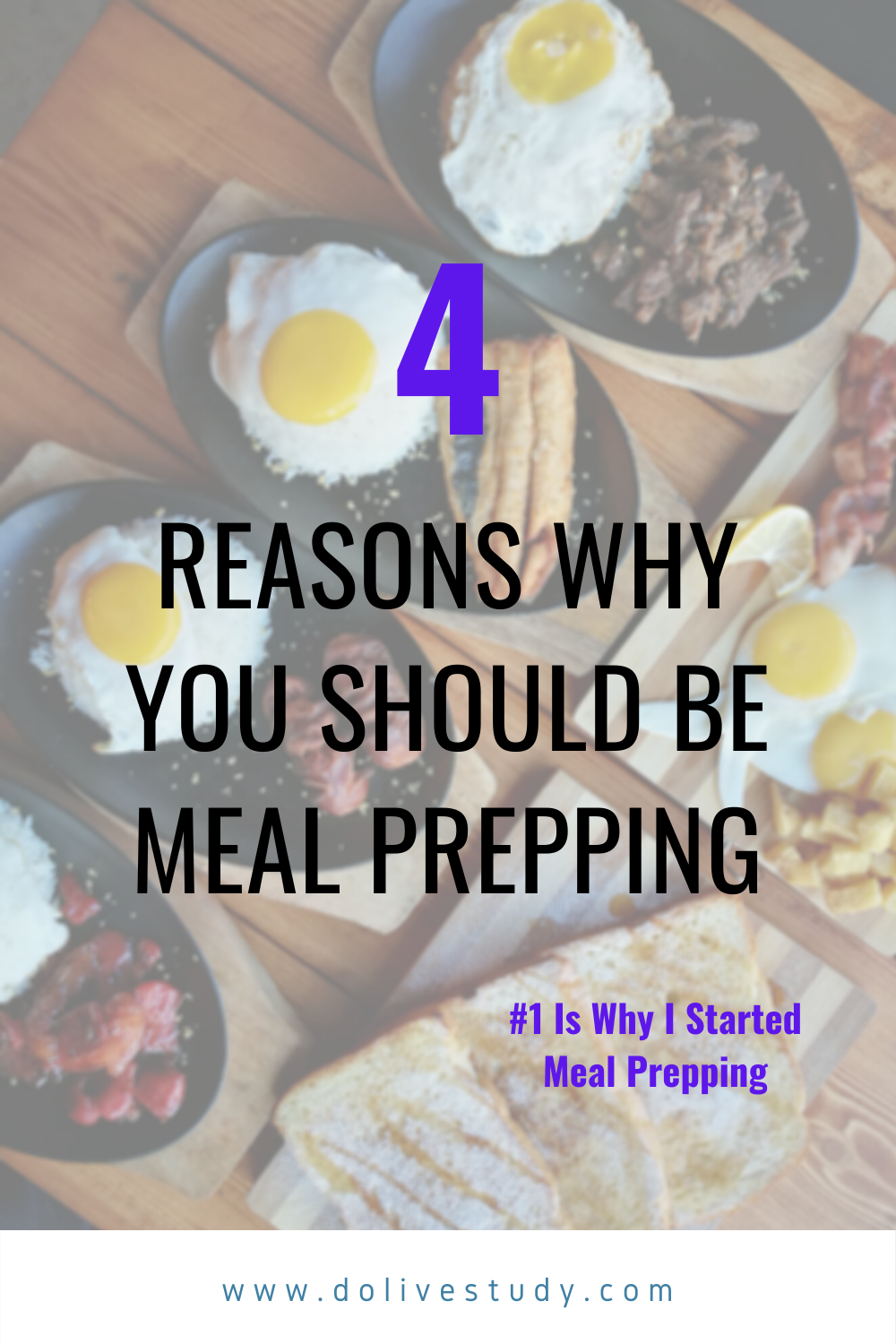 Top 4 Reasons Why You Should Be Meal Prepping Now | Do. Live. Study.