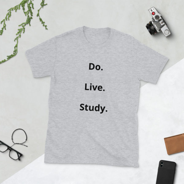 Do. Live. Study. Short-Sleeve Unisex T-Shirt - Image 4