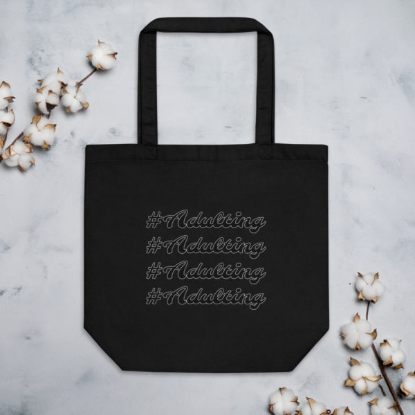 Adulting Eco Tote Bag - Image 3